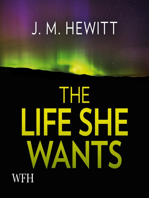 Title details for The Life She Wants by J.M. Hewitt - Available